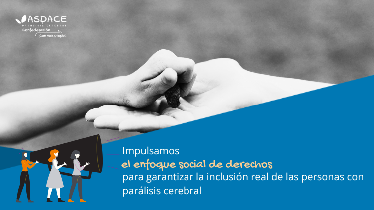 Confederación ASPACE impulsa el enfoque social de derechos para garantizar la inclusión real de las personas con parálisis cerebral