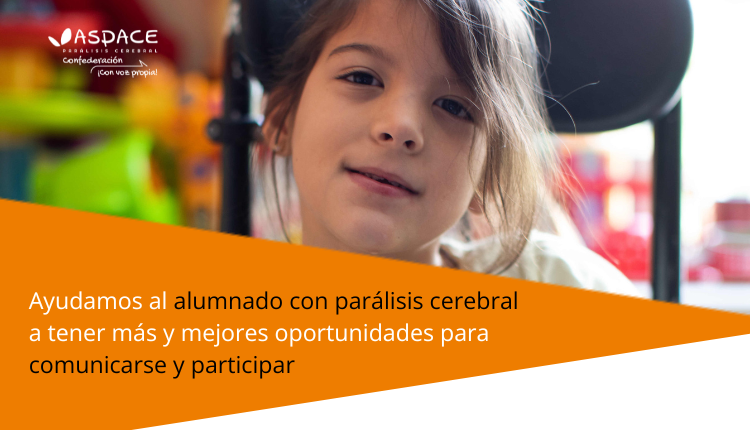 “El proyecto Vivir ASPACE ha ayudado al alumnado con parálisis cerebral a tener voz y mejores oportunidades para comunicarse y participar”