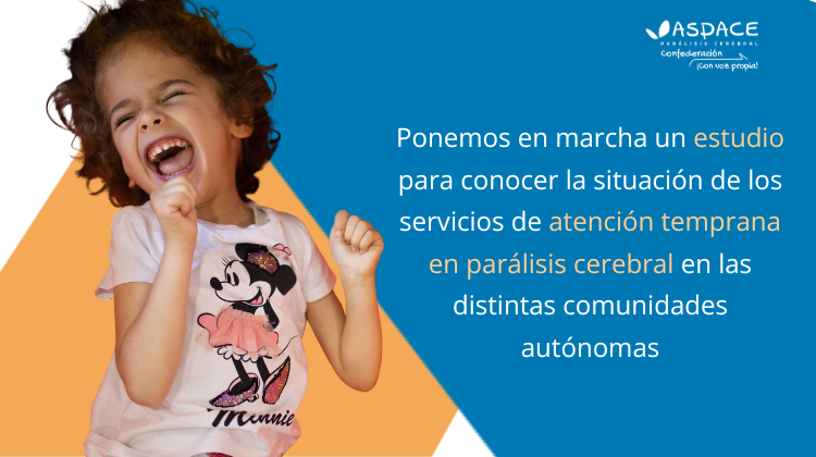 Ponemos en marcha un estudio para conocer la situación de los servicios de atención temprana en parálisis cerebral en las distintas Comunidades Autónomas